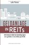 Geldanlage in REITs: Mit börsennotierten Beteiligungen zum globalen Immobilienportfolio Cover des Buches Geldanlage in REITs: Mit börsennotierten Beteiligungen zum globalen Immobilienportfolio (ISBN: 9781724017444)