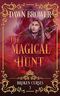 The Magical Hunt (Broken Curses, Band 3) Cover des Buches The Magical Hunt (Broken Curses, Band 3) (ISBN: 9781725523661)