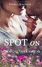 Spot On - Stilles Verlangen Cover des Buches Spot On - Stilles Verlangen (ISBN: 9781729362129)