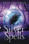 Silver Spells: A Paranormal Women's Fiction Novel (Midlife Elementals, Band 1) Cover des Buches Silver Spells: A Paranormal Women's Fiction Novel (Midlife Elementals, Band 1) (ISBN: 9781734514452)