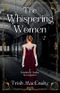 The Whispering Women (A Delafield & Malloy Investigation, Band 1) Cover des Buches The Whispering Women (A Delafield & Malloy Investigation, Band 1) (ISBN: 9781737575177)