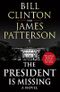 The President is Missing Cover des Buches The President is Missing (ISBN: 9781780898407)
