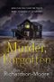 Murder, Forgotten: How Can You Find the Truth When Your Reality Is Fading? Cover des Buches Murder, Forgotten: How Can You Find the Truth When Your Reality Is Fading? (ISBN: 9781782643111)