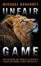Unfair Game: An Exposé of South Africa's Captive-Bred Lion Industry Cover des Buches Unfair Game: An Exposé of South Africa's Captive-Bred Lion Industry (ISBN: 9781785906114)