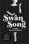 Swan Song Cover des Buches Swan Song (ISBN: 9781786331052)