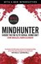 Mindhunter: Inside the FBI Elite Serial Crime Unit (Now A Netflix Series) Cover des Buches Mindhunter: Inside the FBI Elite Serial Crime Unit (Now A Netflix Series) (ISBN: 9781787460614)