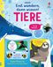 Erst wundern, dann wissen! Tiere Cover des Buches Erst wundern, dann wissen! Tiere (ISBN: 9781789419306)