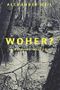 Woher? (Fließende Welten, Band 1) Cover des Buches Woher? (Fließende Welten, Band 1) (ISBN: 9781792758287)