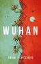 Wuhan Cover des Buches Wuhan (ISBN: 9781800249875)