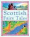 Scottish Fairy Tales Cover des Buches Scottish Fairy Tales (ISBN: 9781842040928)