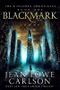 Blackmark (The Kingsmen Chronicles #1): An Epic Fantasy Adventure Sword and Highland Magic Cover des Buches Blackmark (The Kingsmen Chronicles #1): An Epic Fantasy Adventure Sword and Highland Magic (ISBN: 9781943199112)