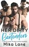 Her Dirty Bartenders Cover des Buches Her Dirty Bartenders (ISBN: 9781948369565)