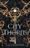 City of Thorns (The Demon Queen Trials, Band 1) Cover des Buches City of Thorns (The Demon Queen Trials, Band 1) (ISBN: 9781956290028)
