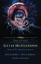 Little Mutilations: Three Body Horror Novellas (Dark Tide Mysteries and Thrillers, Band 7) Cover des Buches Little Mutilations: Three Body Horror Novellas (Dark Tide Mysteries and Thrillers, Band 7) (ISBN: 9781957133362)