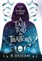A Tale Told by Traitors (Tales of Wonder and Woe, Band 2) Cover des Buches A Tale Told by Traitors (Tales of Wonder and Woe, Band 2) (ISBN: 9781958927199)