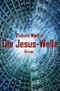 Die Jesus-Welle Cover des Buches Die Jesus-Welle (ISBN: 9781979455572)