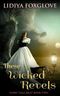 These Wicked Revels (Fairy Tale Heat, Band 2) Cover des Buches These Wicked Revels (Fairy Tale Heat, Band 2) (ISBN: 9781979636193)