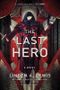 The Last Hero (Volume 3) (The First Sister trilogy) Cover des Buches The Last Hero (Volume 3) (The First Sister trilogy) (ISBN: 9781982127053)