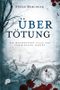 Übertötung: Die mysteriösen Fälle des Commissaire Dabert Cover des Buches Übertötung: Die mysteriösen Fälle des Commissaire Dabert (ISBN: 9781983345494)