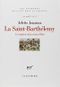 La Saint-Barthélemy: Les mystères d'un crime d'État (24 août 1572) Cover des Buches La Saint-Barthélemy: Les mystères d'un crime d'État (24 août 1572) (ISBN: 9782070771028)