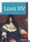Louis XIV Cover des Buches Louis XIV (ISBN: 9782212553253)