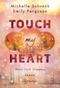 Touch My Heart Cover des Buches Touch My Heart (ISBN: 9782496702996)