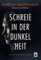 Schreie in der Dunkelheit Cover des Buches Schreie in der Dunkelheit (ISBN: 9782496705713)