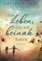 Das Leben, das wir beinah hatten Cover des Buches Das Leben, das wir beinah hatten (ISBN: 9782496705973)