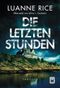 Die letzten Stunden Cover des Buches Die letzten Stunden (ISBN: 9782496711141)