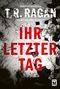 Ihr letzter Tag (Jessie Cole 1) Cover des Buches Ihr letzter Tag (Jessie Cole 1) (ISBN: 9782919800162)