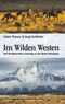 Im wilden Westen Cover des Buches Im wilden Westen (ISBN: 9783000277023)