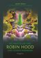 Die Abenteuer von Robin Hood und seinen Männern Cover des Buches Die Abenteuer von Robin Hood und seinen Männern (ISBN: 9783000448140)