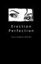 Erection Perfection Cover des Buches Erection Perfection (ISBN: 9783000478277)