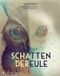 Schatten der Eule Cover des Buches Schatten der Eule (ISBN: 9783000636554)