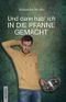Und dann hab' ich in die Pfanne gemacht Cover des Buches Und dann hab' ich in die Pfanne gemacht (ISBN: 9783000676260)