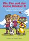 Mia, Finn und der kleine Roboter Ki Cover des Buches Mia, Finn und der kleine Roboter Ki (ISBN: 9783033097643)