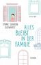 Alles bleibt in der Familie Cover des Buches Alles bleibt in der Familie (ISBN: 9783036957562)