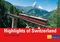 Highlights of Switzerland Cover des Buches Highlights of Switzerland (ISBN: 9783038004622)