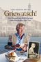 Griewatsch! Cover des Buches Griewatsch! (ISBN: 9783038480389)