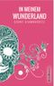 In meinem Wunderland Cover des Buches In meinem Wunderland (ISBN: 9783038540502)