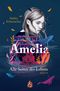 Amelia. Alle Seiten des Lebens Cover des Buches Amelia. Alle Seiten des Lebens (ISBN: 9783038800842)