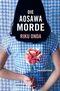 Die Aosawa-Morde Cover des Buches Die Aosawa-Morde (ISBN: 9783038820321)