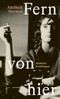 Fern von hier Cover des Buches Fern von hier (ISBN: 9783039260133)