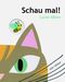 Schau mal! Cover des Buches Schau mal! (ISBN: 9783039342334)