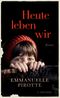 Heute leben wir Cover des Buches Heute leben wir (ISBN: 9783103972115)