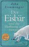 Der Eisbär und die Hoffnung auf morgen Cover des Buches Der Eisbär und die Hoffnung auf morgen