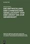 Die Entwicklung der chinesischen Gesellschaft von der Urzeit bis zur Gegenwart (Berichte über die Verhandlungen der Sächsischen Akademie der ... Klasse, 100, 4, Band 100) Cover des Buches Die Entwicklung der chinesischen Gesellschaft von der Urzeit bis zur Gegenwart (Berichte über die Verhandlungen der Sächsischen Akademie der ... Klasse, 100, 4, Band 100) (ISBN: 9783112482698)