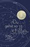 »Du gehst so stille« Cover des Buches »Du gehst so stille« (ISBN: 9783150113035)