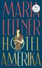 Hotel Amerika Cover des Buches Hotel Amerika (ISBN: 9783150114766)