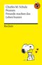 Peanuts. Freunde machen das Leben bunter Cover des Buches Peanuts. Freunde machen das Leben bunter (ISBN: 9783150146194)
